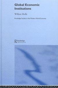 bokomslag Global Economic Institutions