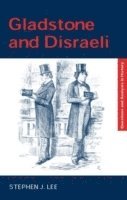 Gladstone and Disraeli