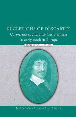 Receptions of Descartes 1