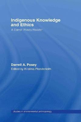 Indigenous Knowledge and Ethics 1