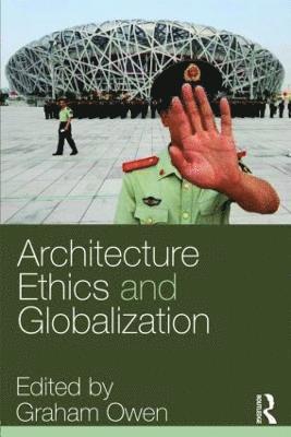 Architecture, Ethics and Globalization 1