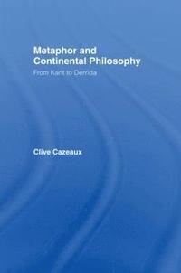 bokomslag Metaphor and Continental Philosophy