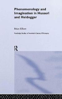bokomslag Phenomenology and Imagination in Husserl and Heidegger
