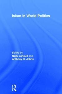 bokomslag Islam in World Politics