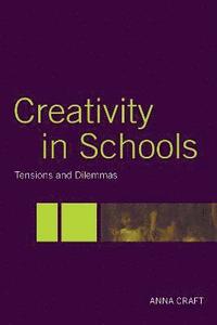 bokomslag Creativity in Schools