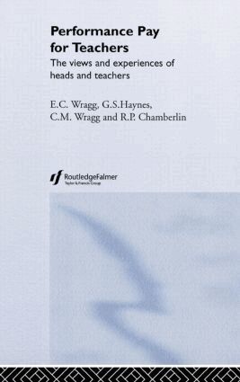 C. M. Wragg, G. S. Haynes, R. P. Chamberlin - Performance Pay for Teachers, Inbunden