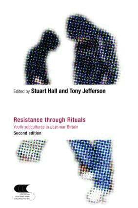 Stuart Hall, Tony Jefferson - Resistance Through Rituals, Häftad