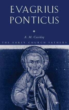 Augustine Casiday - Evagrius Ponticus, Häftad