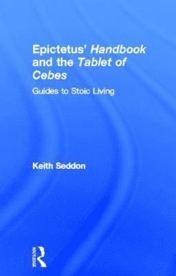 bokomslag Epictetus' Handbook  and the Tablet of Cebes