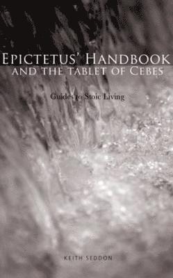 bokomslag Epictetus' Handbook  and the Tablet of Cebes