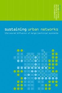 bokomslag Sustaining Urban Networks