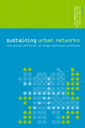 Olivier Coutard, Richard Hanley, Rae Zimmerman - Sustaining Urban Networks, Häftad