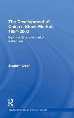 bokomslag The Development of China's Stockmarket, 1984-2002