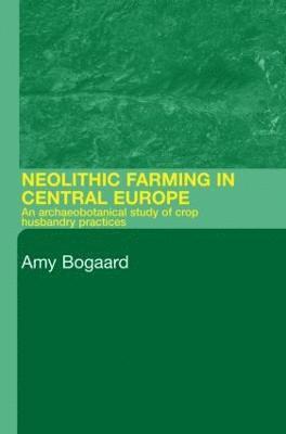 Neolithic Farming in Central Europe 1