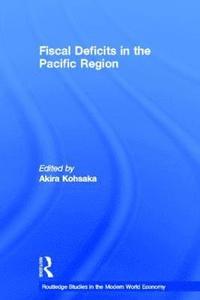 bokomslag Fiscal Deficits in the Pacific Region
