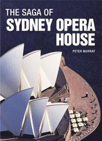 bokomslag The Saga of Sydney Opera House