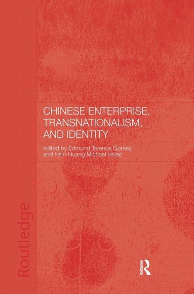 bokomslag Chinese Enterprise, Transnationalism and Identity