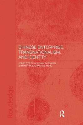 Chinese Enterprise, Transnationalism and Identity 1