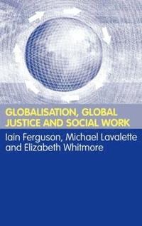 bokomslag Globalisation, Global Justice and Social Work