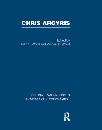 John C. Wood, Michael Wood - Chris Argyris, Inbunden