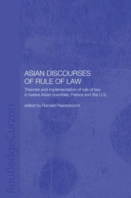 Asian Discourses of Rule of Law 1