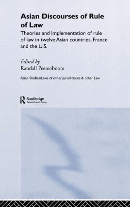 Randall Peerenboom - Asian Discourses of Rule of Law, Inbunden