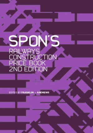 Franklin + Andrews - Spon's Railways Construction Price Book, Inbunden