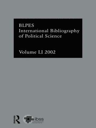 Compiled by the British Library of Political and Economic Science, Compiled by the British Library of Polit - IBSS: Political Science: 2002 Vol.51, Inbunden