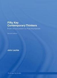 bokomslag Fifty Key Contemporary Thinkers