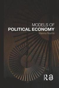 bokomslag Models of Political Economy