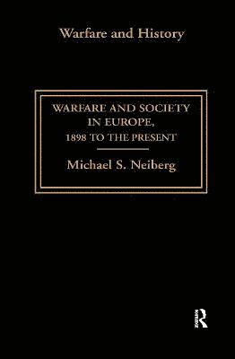 Warfare and Society in Europe 1
