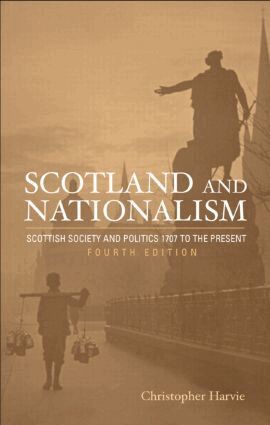 Christopher T. Harvie, Christopher Harvie - Scotland and Nationalism, Häftad