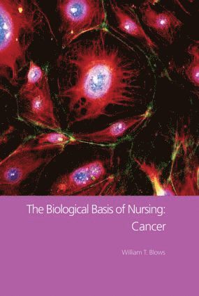 Biological Basis of Nursing: Cancer 1