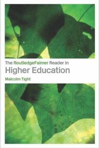 bokomslag The RoutledgeFalmer Reader in Higher Education