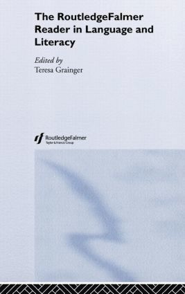 The RoutledgeFalmer Reader in Language and Literacy 1