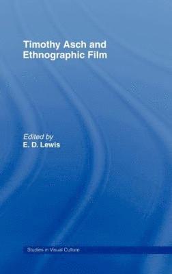Timothy Asch and Ethnographic Film 1