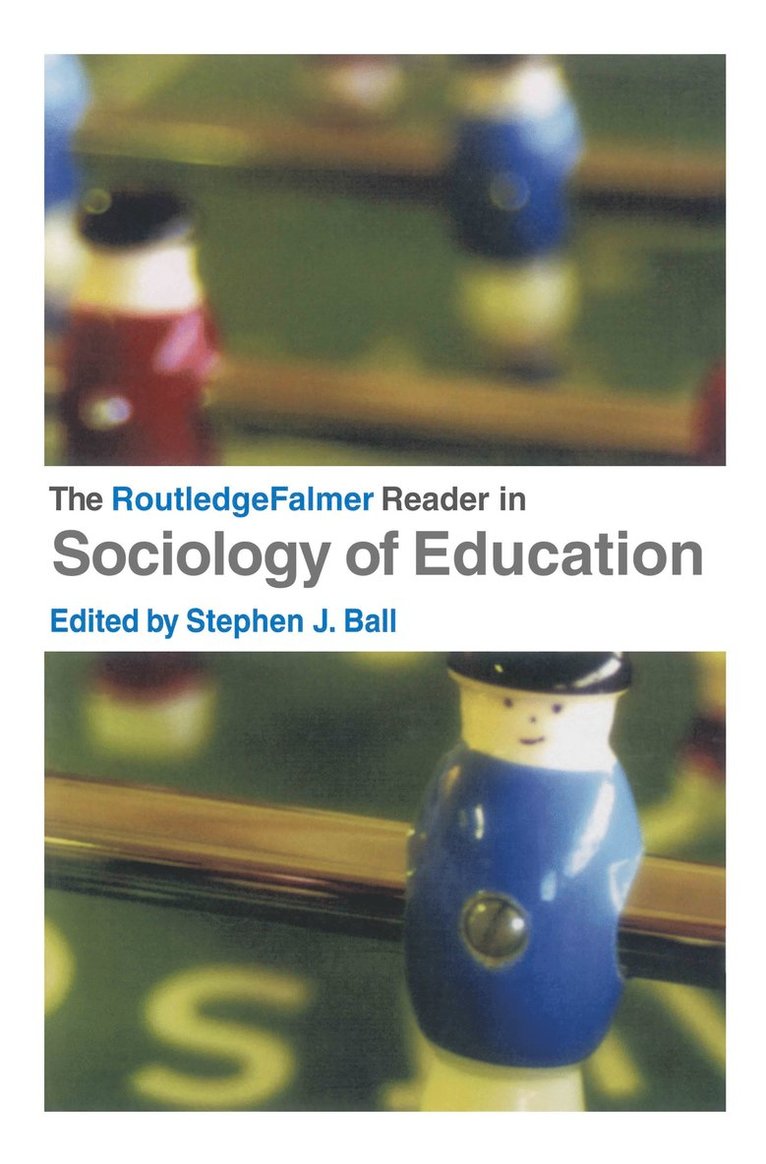 RoutledgeFalmer Reader in Sociology of Education