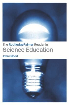 John Gilbert, John Gilbert - RoutledgeFalmer Reader in Science Education, Häftad