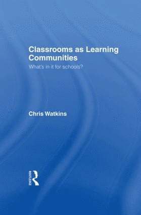 Classrooms as Learning Communities