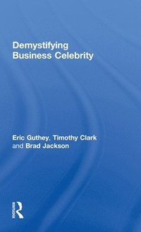 bokomslag Demystifying Business Celebrity