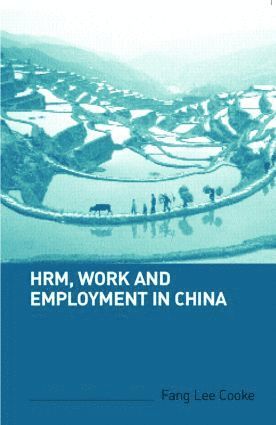 bokomslag HRM, Work and Employment in China