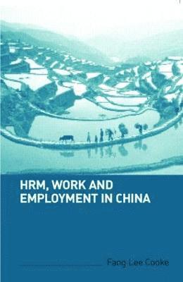 HRM, Work and Employment in China 1