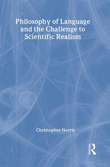 bokomslag Philosophy of Language and the Challenge to Scientific Realism