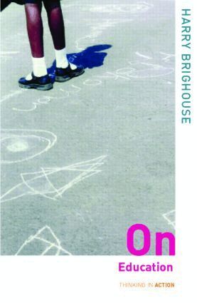 Harry Brighouse - On Education, Häftad