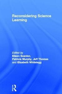 bokomslag Reconsidering Science Learning
