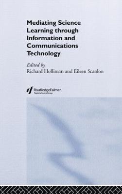 Mediating Science Learning through Information and Communications Technology 1