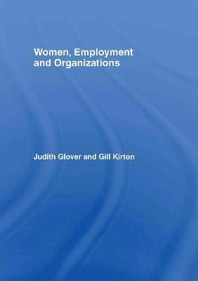 Women, Employment and Organizations 1