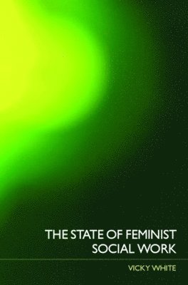 State of Feminist Social Work