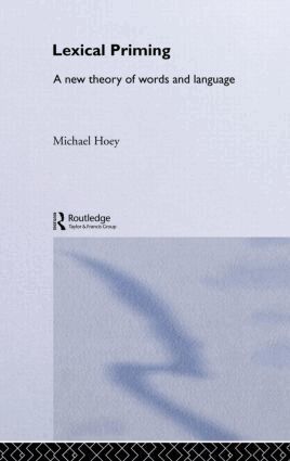 Michael Hoey - Lexical Priming, Inbunden