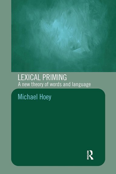 Michael Hoey - Lexical Priming, Häftad